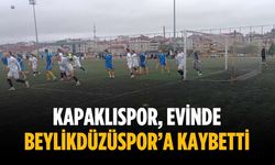 Kapaklıspor, evinde Beylikdüzüspor’a kaybetti