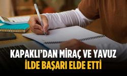 Kapaklı’dan Miraç ve Yavuz ilde başarı elde etti