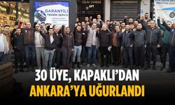 30 üye, Kapaklı’dan Ankara’ya uğurlandı