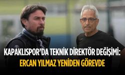 Kapaklıspor’da teknik direktör değişimi: Ercan Yılmaz yeniden görevde