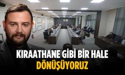 “Kıraathane gibi bir hale dönüşüyoruz”