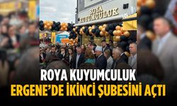 Roya Kuyumculuk Ergene’de ikinci şubesini açtı