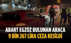 Abart egzoz bulunan araca 9 bin 267 lira ceza kesildi