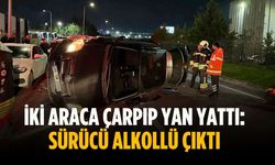 İki araca çarpıp yan yattı: Sürücü alkollü çıktı