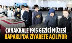 Çanakkale 1915 Gezici Müzesi Kapaklı’da ziyarete açılıyor