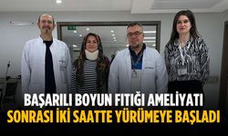 Başarılı boyun fıtığı ameliyatı sonrası iki saatte yürümeye başladı