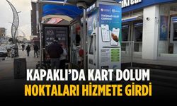 Kapaklı’da kart dolum noktaları hizmete girdi