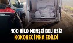 400 kilo menşei belirsiz kokoreç imha edildi