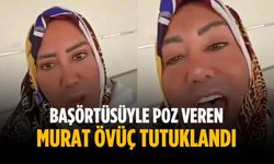Murat Övüç tutuklandı