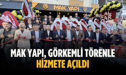 MAK Yapı, görkemli törenle hizmete açıldı