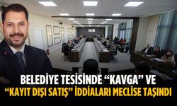 Belediye tesisinde “Kavga” ve “Kayıt dışı satış” iddiaları meclise taşındı