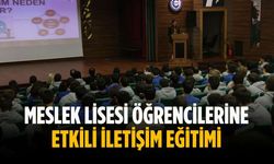 Meslek lisesi öğrencilerine etkili iletişim eğitimi