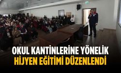 Okul kantinlerine yönelik hijyen eğitimi düzenlendi