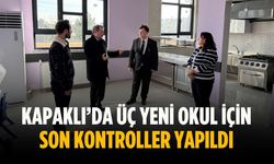 Kapaklı’da üç yeni okul için son kontroller yapıldı