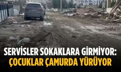 Servisler sokaklara girmiyor: Çocuklar çamurda yürüyor