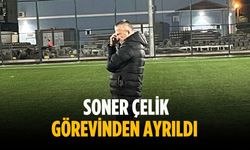 Soner Çelik görevinden ayrıldı