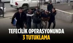 Tefecilik operasyonunda 3 tutuklama