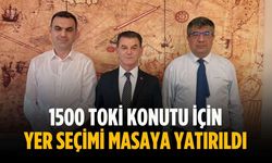 1500 TOKİ konutu için yer seçimi masaya yatırıldı