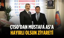 ÇTSO’dan Mustafa As’a hayırlı olsun ziyareti