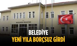 Belediye yeni yıla borçsuz girdi