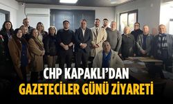 CHP Kapaklı’dan Gazeteciler Günü ziyareti