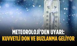 Meteoroloji’den uyarı: Kuvvetli don ve buzlanma geliyor