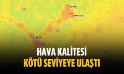 Hava kalitesi kötü seviyeye ulaştı