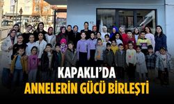 Kapaklı’da annelerin gücü birleşti