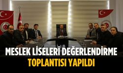 Meslek liseleri değerlendirme toplantısı yapıldı