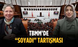 TBMM’de “Soyadı” tartışması
