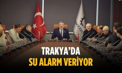 Trakya’da su alarm veriyor