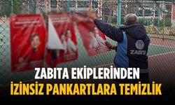 Zabıta ekiplerinden izinsiz pankartlara temizlik