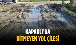 Kapaklı’da bitmeyen yol çilesi
