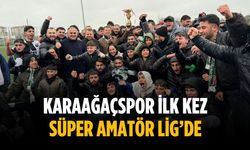 Karaağaçspor ilk kez Süper Amatör Lig’de