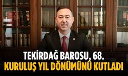 Tekirdağ Barosu, 68. kuruluş yıl dönümünü kutladı