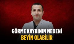 Görme kaybının nedeni beyin olabilir