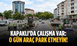 Kapaklı’da çalışma var: O gün araç park etmeyin!