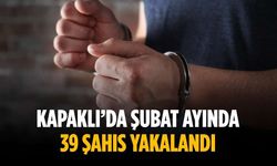 Kapaklı’da şubat ayında 39 şahıs yakalandı