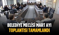 Belediye meclisi mart ayı toplantısı tamamlandı