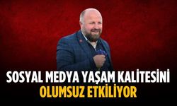 Sosyal medya yaşam kalitesini olumsuz etkiliyor