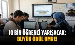 10 bin öğrenci yarışacak: Büyük ödül Umre!