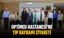 Optimed Hastanesi’ne Tıp Bayramı ziyareti