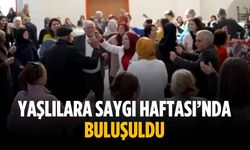 Yaşlılara Saygı Haftası’nda buluşuldu