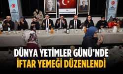 Dünya Yetimler Günü’nde iftar yemeği düzenlendi