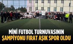 Mini futbol turnuvasının şampiyonu Fırat Aşık Spor oldu