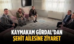 Kaymakam Gürdal’dan şehit ailesine ziyaret