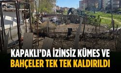 Kapaklı’da izinsiz kümes ve bahçeler tek tek kaldırıldı