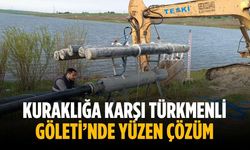 Kuraklığa karşı Türkmenli Göleti’nde yüzen çözüm