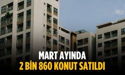 Mart ayında 2 bin 860 konut satıldı