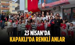 23 Nisan’da Kapaklı’da renkli anlar